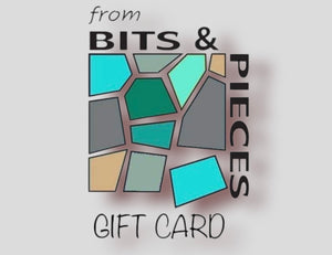 From Bits & Pieces Gift Card